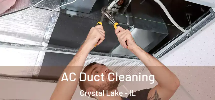 AC Duct Cleaning Crystal Lake - IL