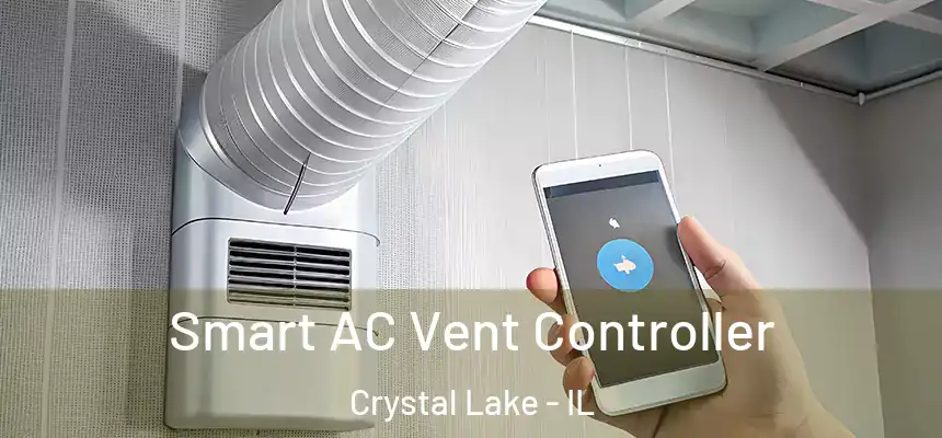 Smart AC Vent Controller Crystal Lake - IL